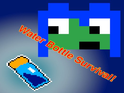 Water Bottle Survival Game!